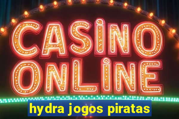 hydra jogos piratas